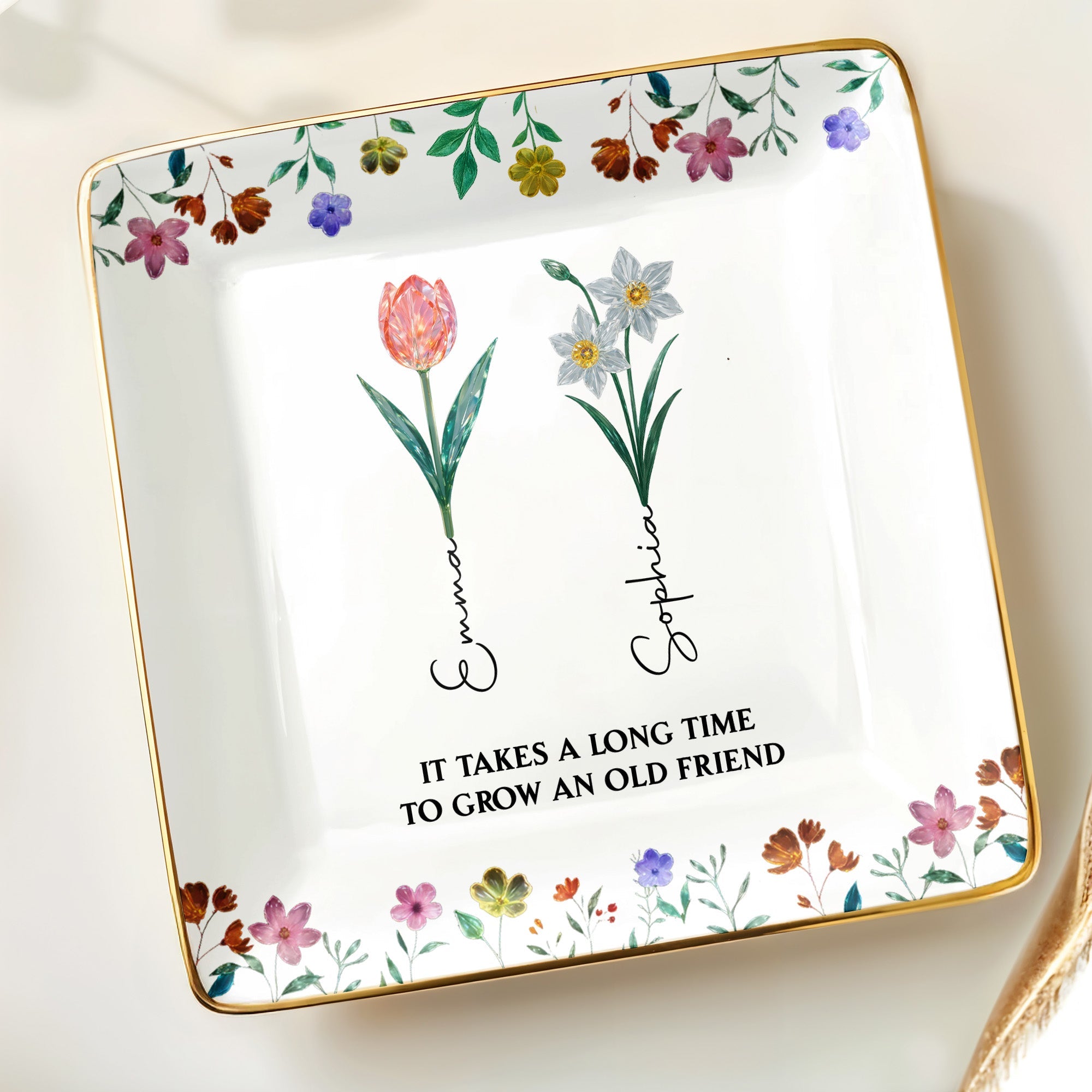 It Takes A Long Time To Grow An Old Friend, Floral Design - Personalized Custom Jewelry Dish, Ceramic Dish, Square Shape - BST237_SCRF