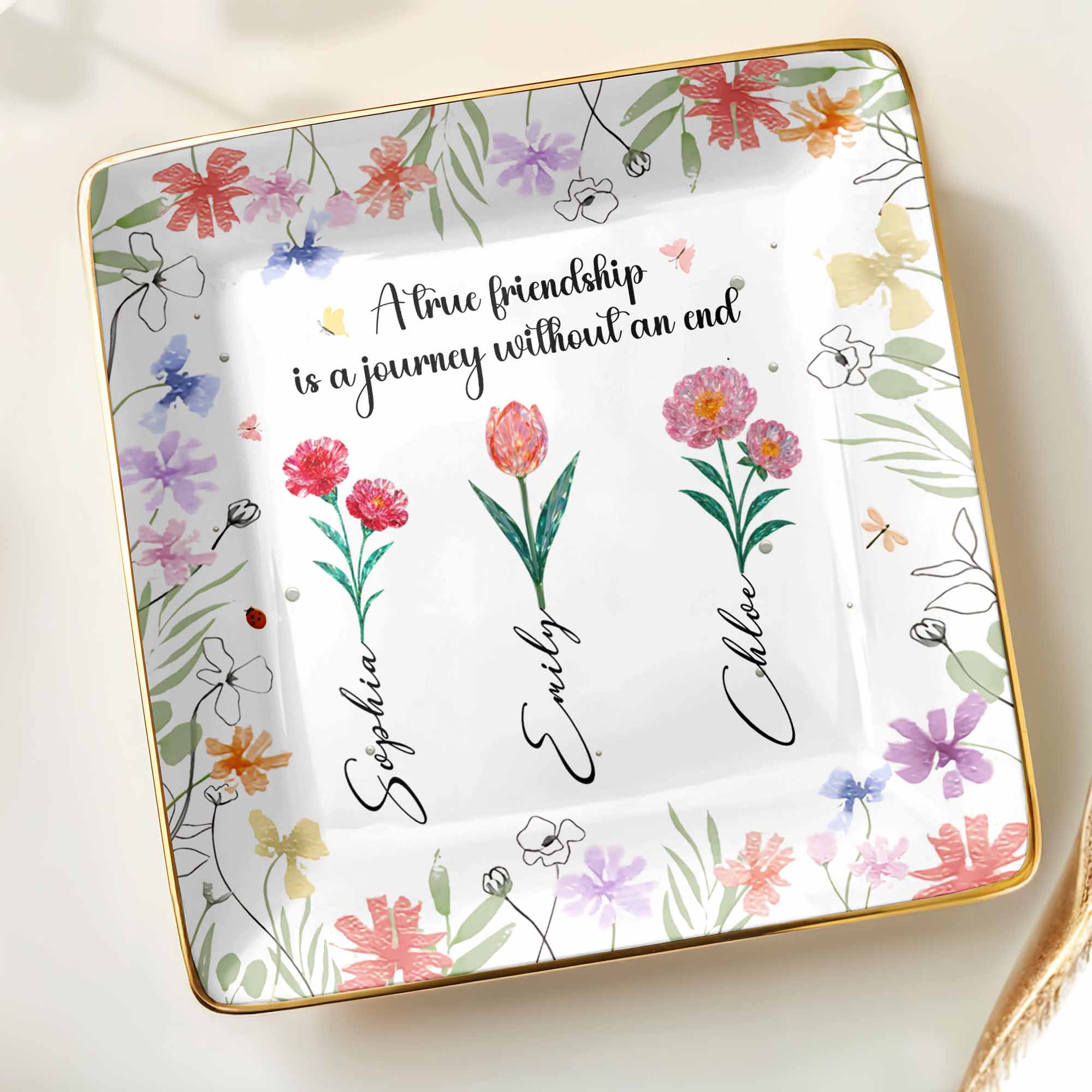 A True Friendship Is A Journey Without An End With Flowers - Personalized Custom Jewelry Dish, Ceramic Dish, Square Shape - BST318_SCRF