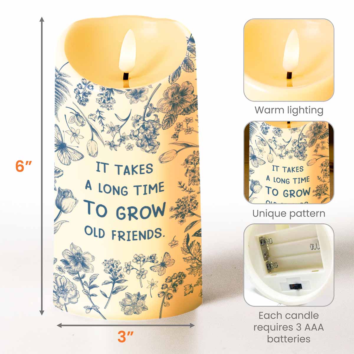 It Takes A Long Time To Grow Old Friends, Flowers - Personalized Custom LED Candle - BST325_LECA