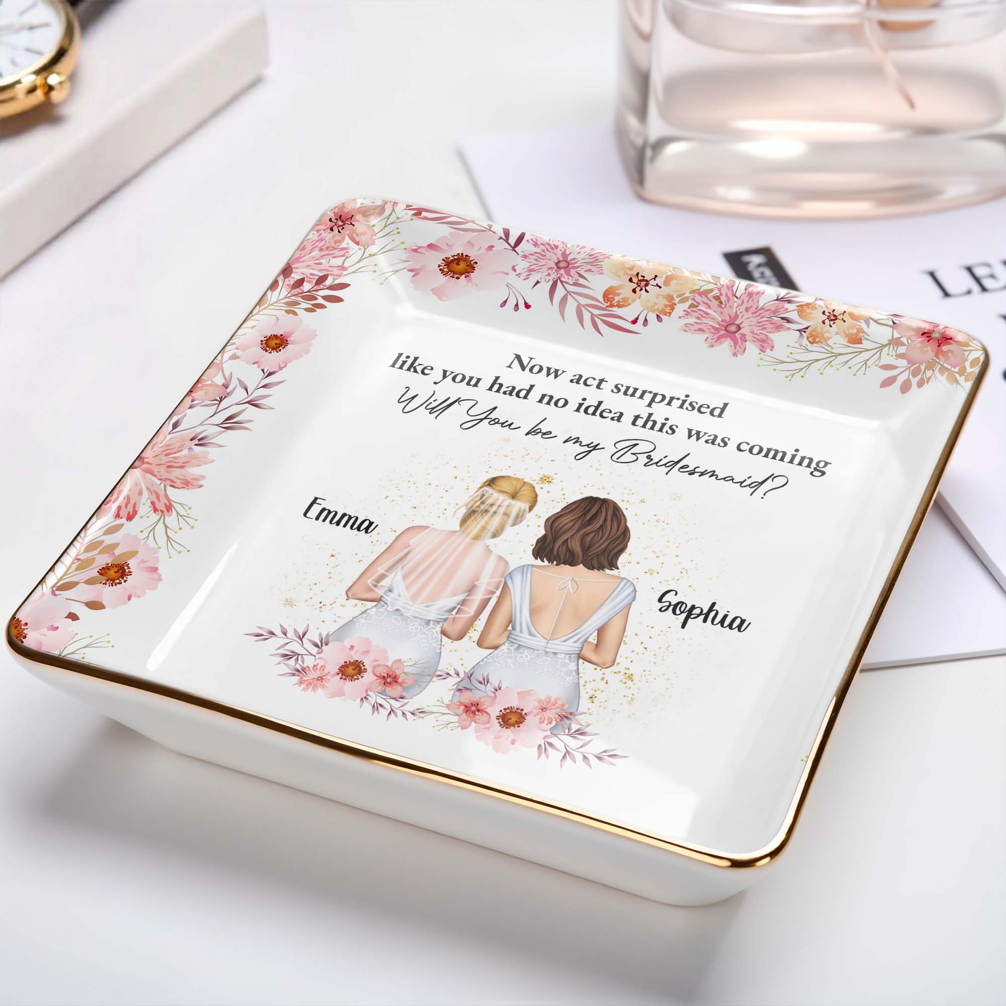 Will You Be My Bridesmaid, Flowers, Two Women - Personalized Custom Jewelry Dish, Ceramic Dish, Square Shape - BST468_SCRF