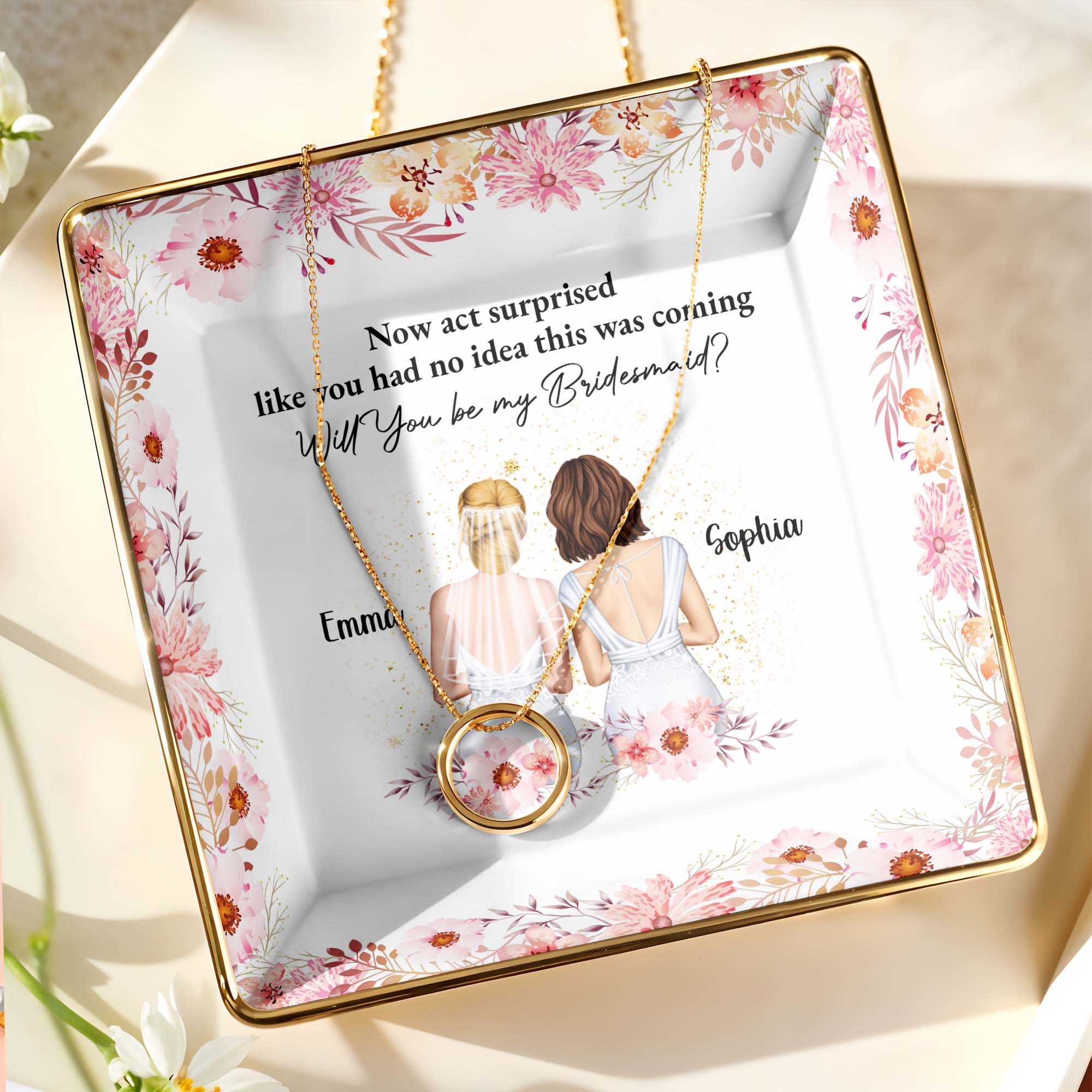 Will You Be My Bridesmaid, Flowers, Two Women - Personalized Custom Jewelry Dish, Ceramic Dish, Square Shape - BST468_SCRF