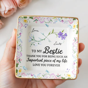 To My Bestie Thank You For Being Such An Important Piece - Personalized Custom Jewelry Dish, Ceramic Dish, Square Shape - BST470_SCRF