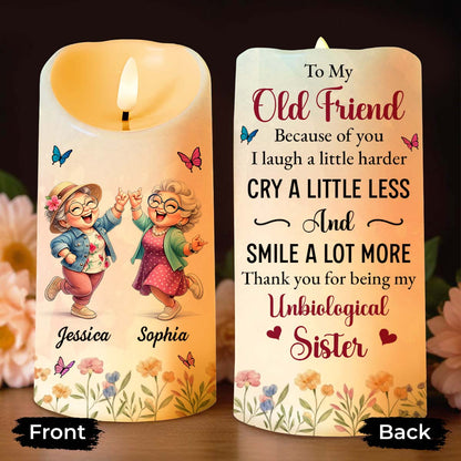 To My Old Friend Thank You For Being My Unbiological Sister With Flowers And Butterflies - Personalized Custom LED Candle - BST476_LECA