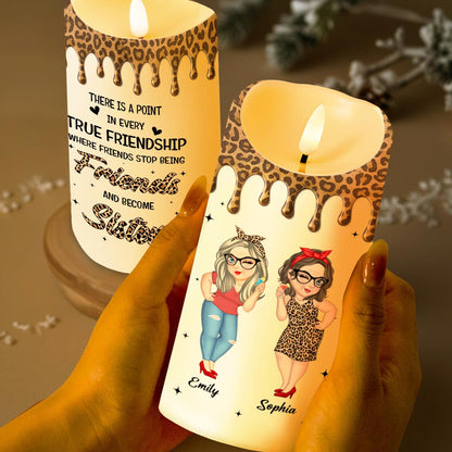 True Friendship Where Friends Become Sisters - Personalized Custom LED Candle - BST477_LECA