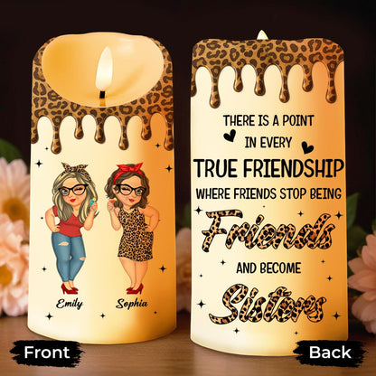 True Friendship Where Friends Become Sisters - Personalized Custom LED Candle - BST477_LECA