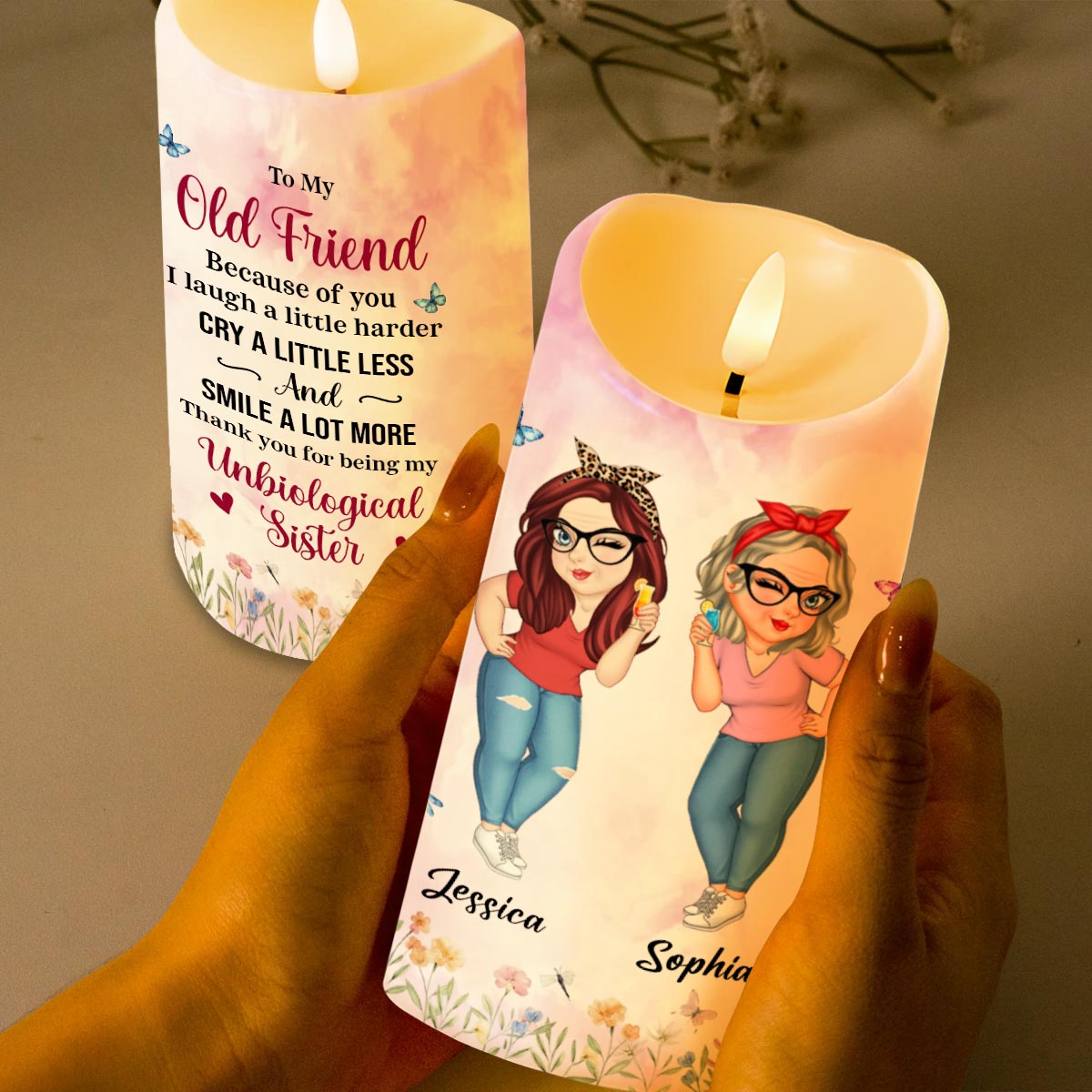To My Old Friend, Unbiological Sister With Flowers And Butterflies - Personalized Custom LED Candle - BST478_LECA