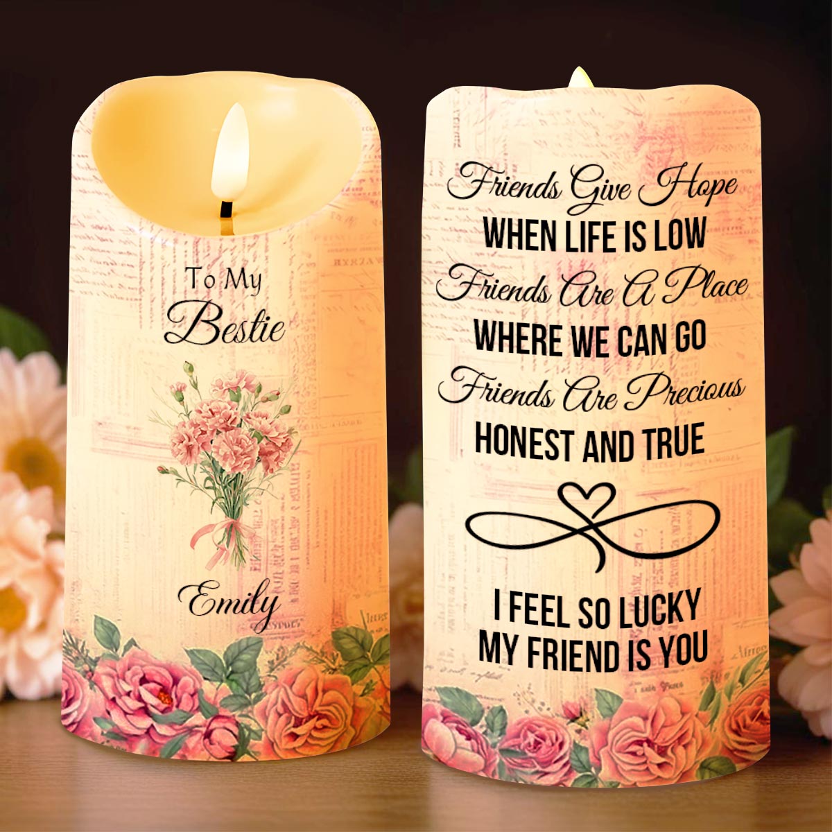 Friends Give Hope When Life Is Low, Flowers - Personalized Custom LED Candle - BST480_LECA