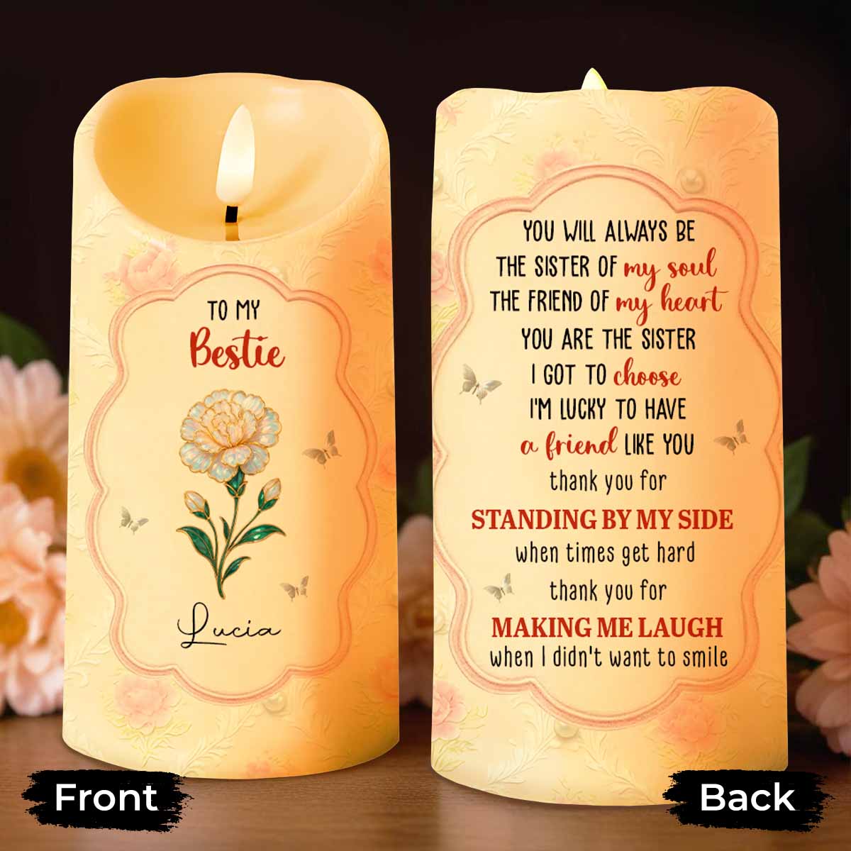 To My Bestie, Thank You For Standing By My Side, Flower and Butterflies - Personalized Custom LED Candle - BST481_LECA