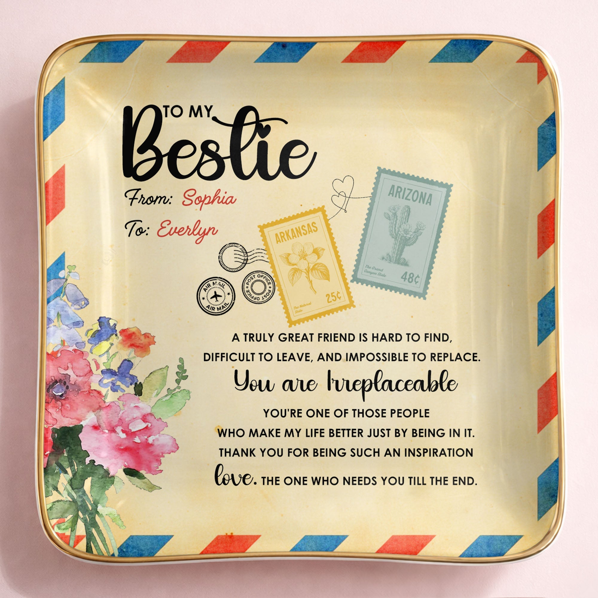 To My Bestie, A Truly Great Friend, Flowers Postage Stamps - Personalized Custom Jewelry Dish, Ceramic Dish, Square Shape - BST500_SCRF
