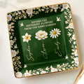 Sisters Different Flowers Same Garden - Personalized Custom Jewelry Dish, Ceramic Dish, Square Shape - BST508_SCRF