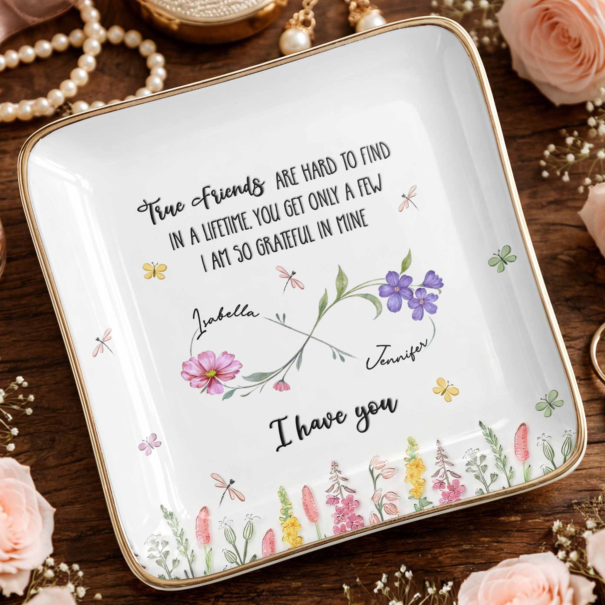 True Friends Are Hard To Find With Flowers And Butterflies - Personalized Custom Jewelry Dish, Ceramic Dish, Square Shape - BST509_SCRF