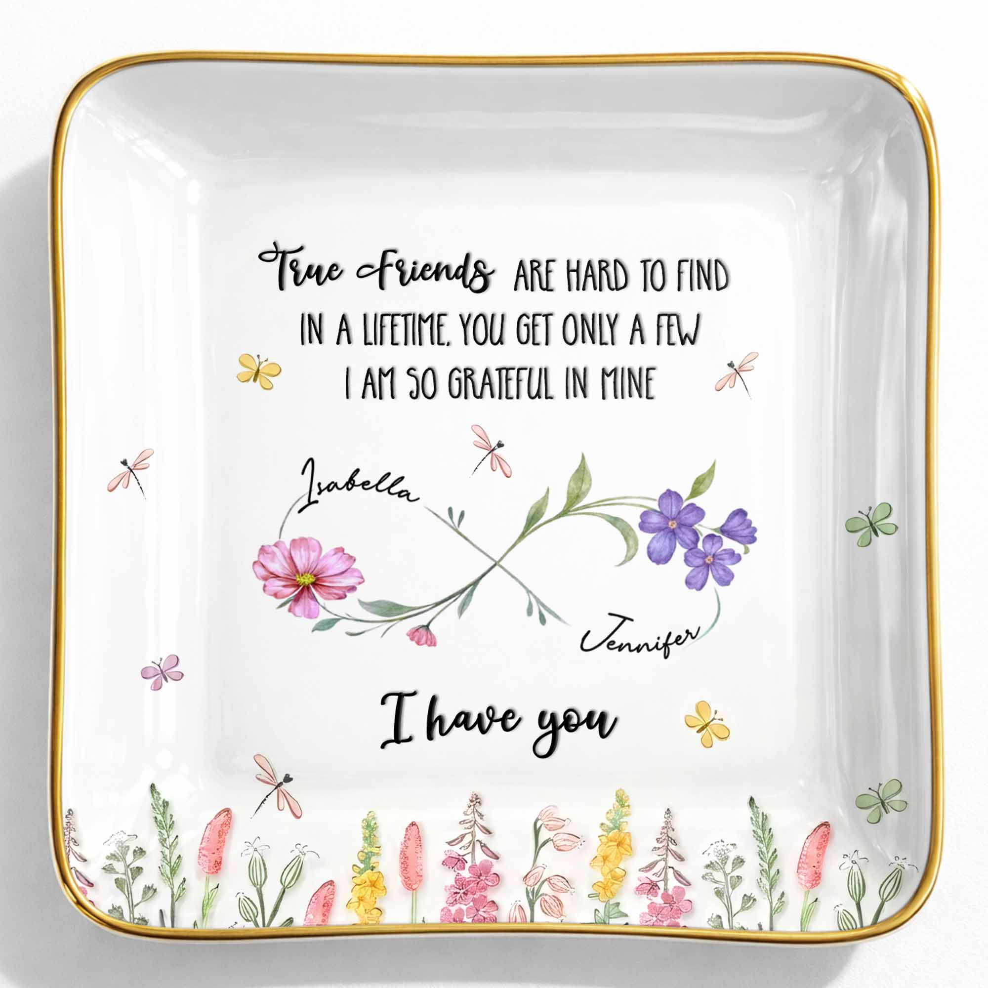 True Friends Are Hard To Find With Flowers And Butterflies - Personalized Custom Jewelry Dish, Ceramic Dish, Square Shape - BST509_SCRF