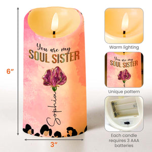 You Are My Soul Sister, To My Bestie, Paws And Flower - Personalized Custom LED Candle - BST531_LECA