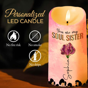 You Are My Soul Sister, To My Bestie, Paws And Flower - Personalized Custom LED Candle - BST531_LECA