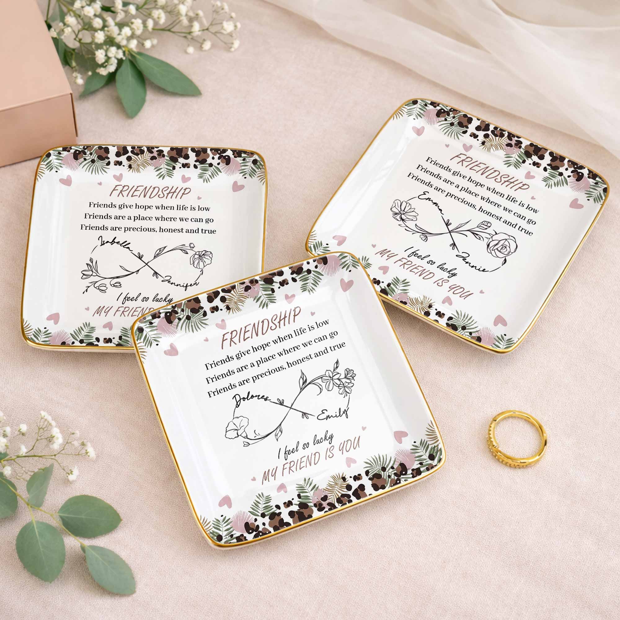 Friends Give Hope When Life Is Low, Flowers and Hearts Design - Personalized Custom Jewelry Dish, Ceramic Dish, Square Shape - BST535_SCRF