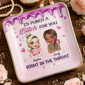 Id Punch A B*tch For You Girls Drinking Cocktails - Personalized Custom Jewelry Dish, Ceramic Dish, Square Shape - BST536_SCRF