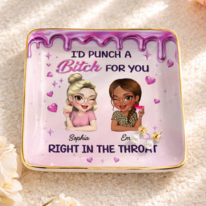 Id Punch A B*tch For You Girls Drinking Cocktails - Personalized Custom Jewelry Dish, Ceramic Dish, Square Shape - BST536_SCRF