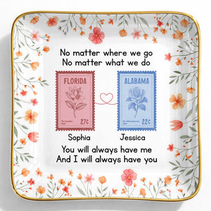 No Matter Where We Go Custom Postage Stamps And Flowers - Personalized Custom Jewelry Dish, Ceramic Dish, Square Shape - BST538_SCRF