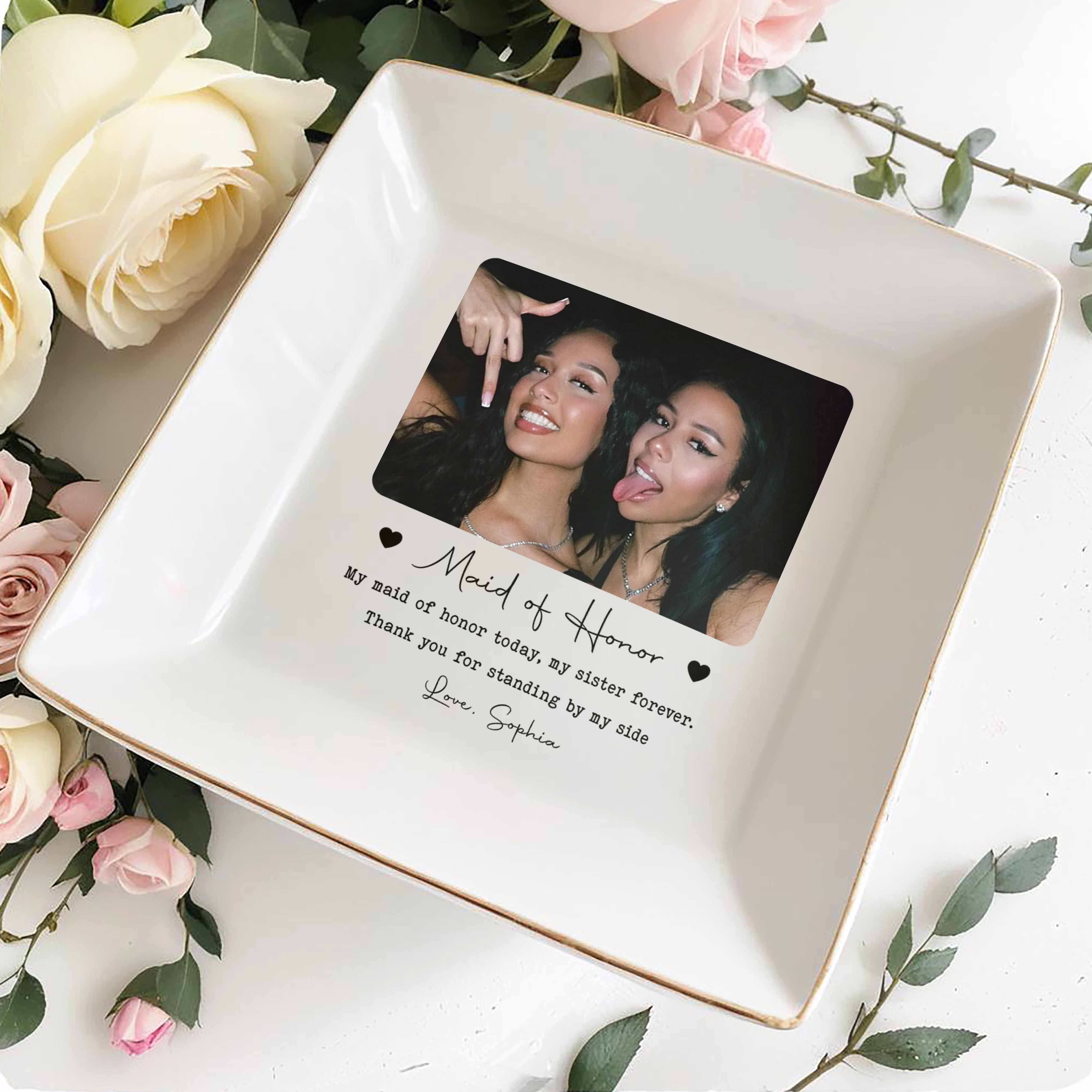 Maid Of Honor Today Sister Forever Custom Photo Hearts - Personalized Custom Jewelry Dish, Square Ceramic Dish - BST588_SCRD
