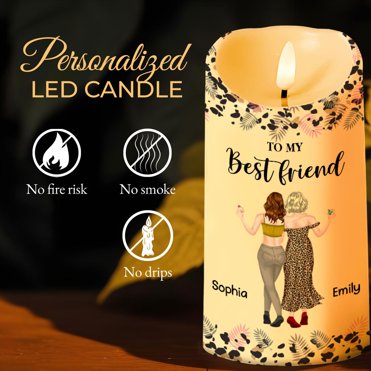 To My Best Friend Sister Of My Soul Leopard Print Friends - Personalized Custom LED Candle - BST597_LECA