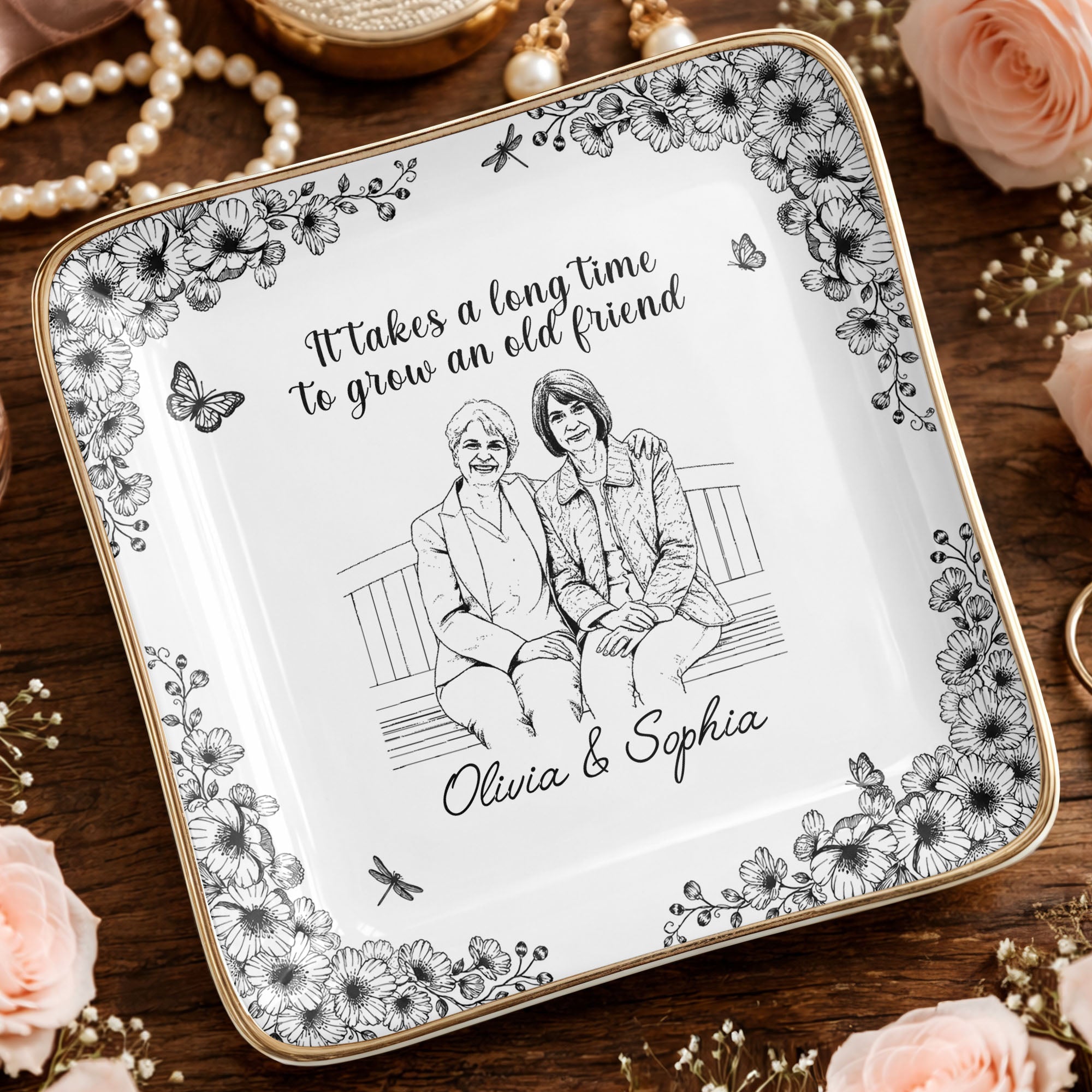 It Takes A Long Time To Grow An Old Friend Flower Portrait - Personalized Custom Jewelry Dish, Ceramic Dish, Square Shape - BST674_SCRF