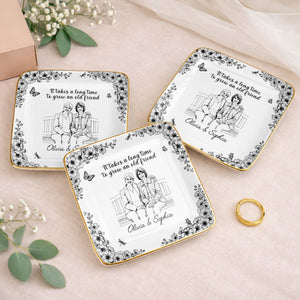 It Takes A Long Time To Grow An Old Friend Flower Portrait - Personalized Custom Jewelry Dish, Ceramic Dish, Square Shape - BST674_SCRF