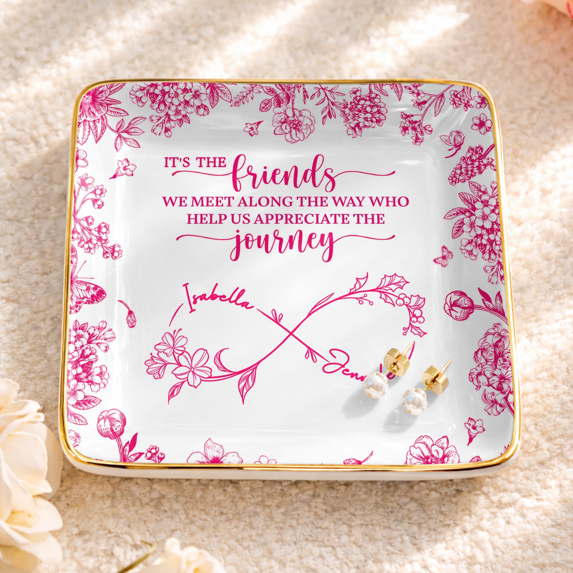 Friends We Meet Along The Way Infinity Symbol And Floral - Personalized Custom Jewelry Dish, Ceramic Dish, Square Shape - BST727_SCRF