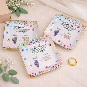 It's The Friends We Meet Along The Way Floral States And Butterflies - Personalized Custom Jewelry Dish, Ceramic Dish, Square Shape - BST730_SCRF
