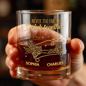 Never Too Far To Drink Together Leopard Pattern States Art - Personalized Custom Whiskey Glass - BST769_RWG
