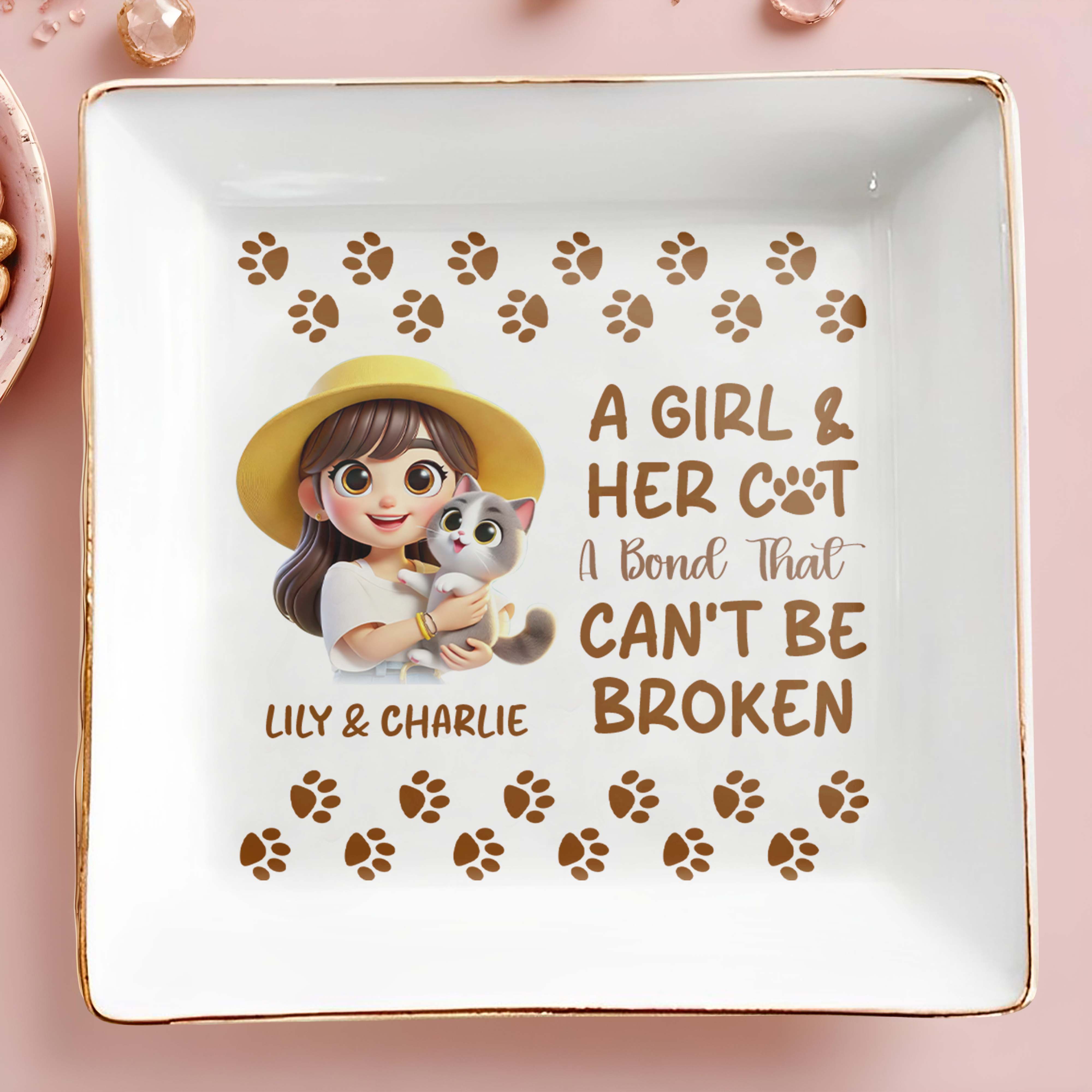 A Girl And Her Cat A Bond That Can't Be Broken - Personalized Custom Jewelry Dish - CAT002_SCRD