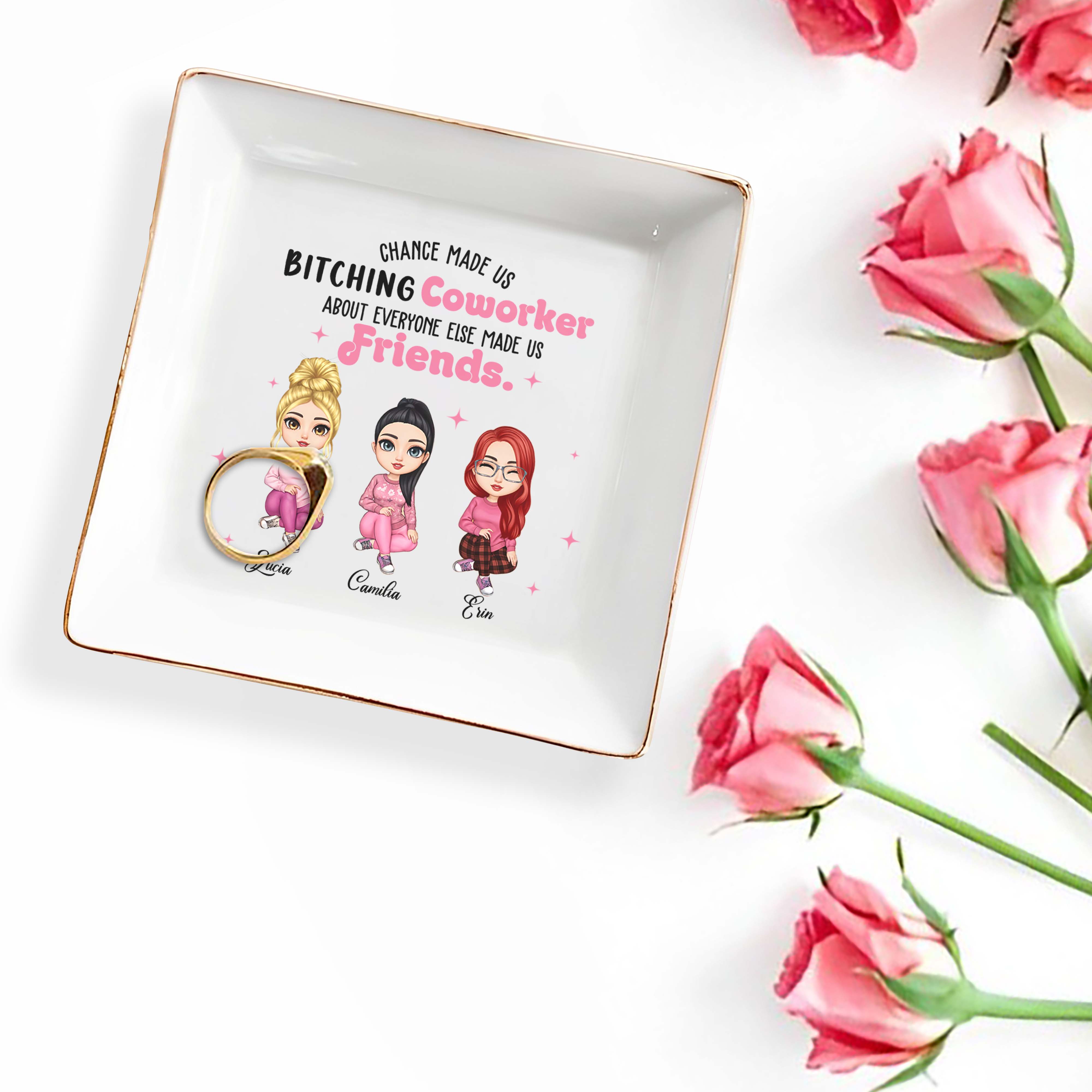 Chance Made Us Coworkers About Everyone Else Made Us Friends - Personalized Custom Jewelry Dish - COL016_SCRD