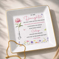 To My Daughter Spread Your Wings Toward College With Flowers - Personalized Custom Jewelry Dish, Square Ceramic Dish - COL144_SCRD