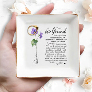 To My Girlfriend, My Best Friend, Faithful Partner, True Love - Personalized Custom Jewelry Dish - CPL012_SCRD