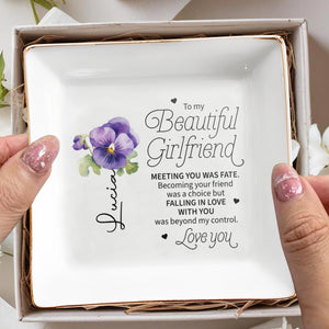 To My Beautiful Girlfriend Jewelry Dish - Personalized Custom Jewelry Dish - CPL014_SCRD