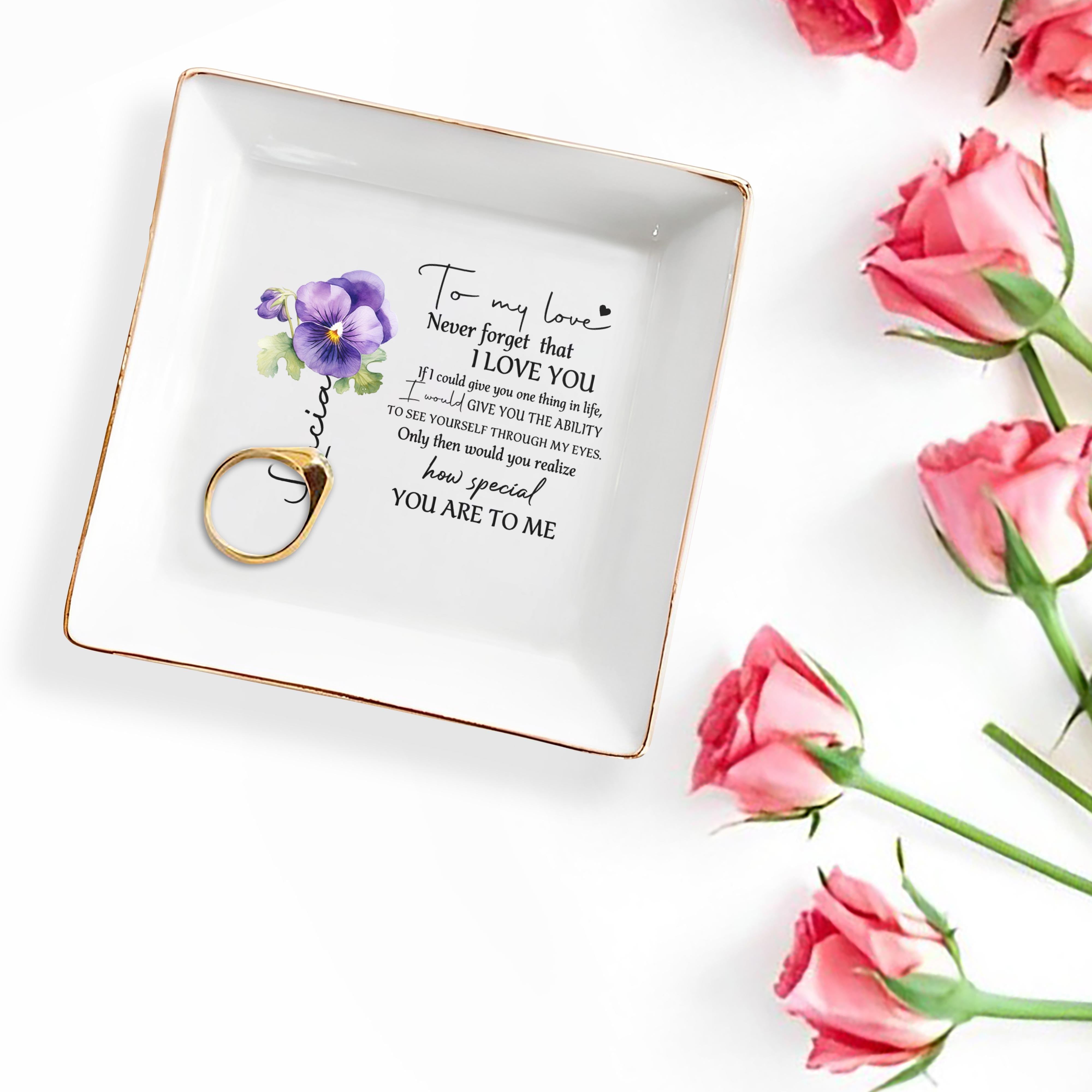 To My Love Never Forget That I Love You - Personalized Custom Jewelry Dish - CPL016_SCRD