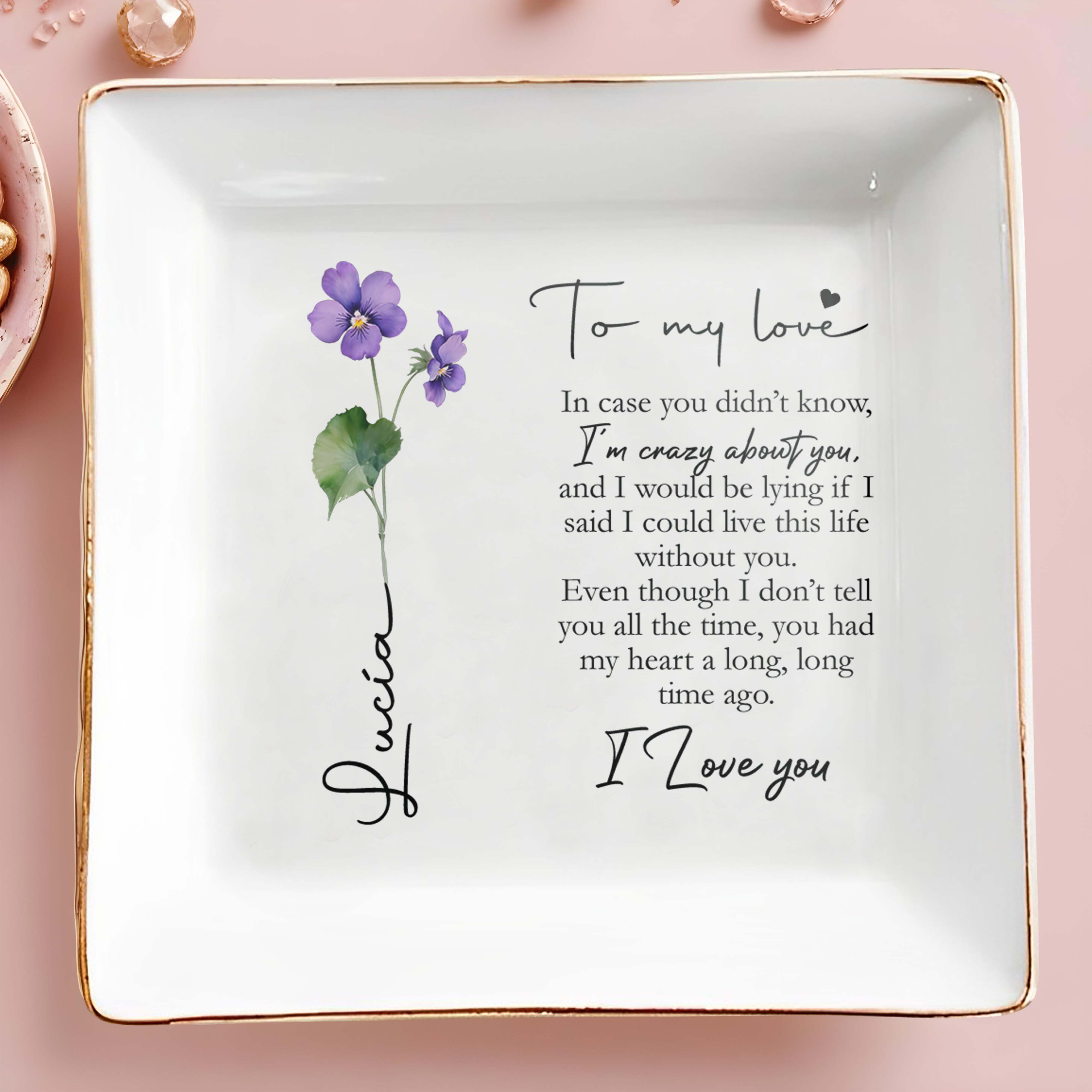 In Case You Didn't Know I'm Crazy About You - Personalized Custom Jewelry Dish - CPL023_SCRD