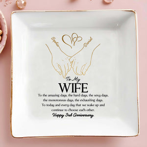 To My Wife, Celebrating Our Love and Dedication - Personalized Custom Jewelry Dish - CPL098_SCRD
