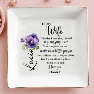 To My Wife, Missing Piece, Pansy Flower Love Message - Personalized Custom Jewelry Dish - CPL102_SCRD