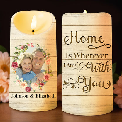 Home Is Wherever I Am With You, Flowers And Hearts Design - Personalized Custom LED Candle - CPL110_LECA