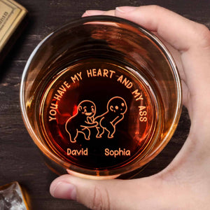 You Have My Heart And My A** With Fun Figures - Personalized Engraved Whiskey Glass - CPL1150_EWG