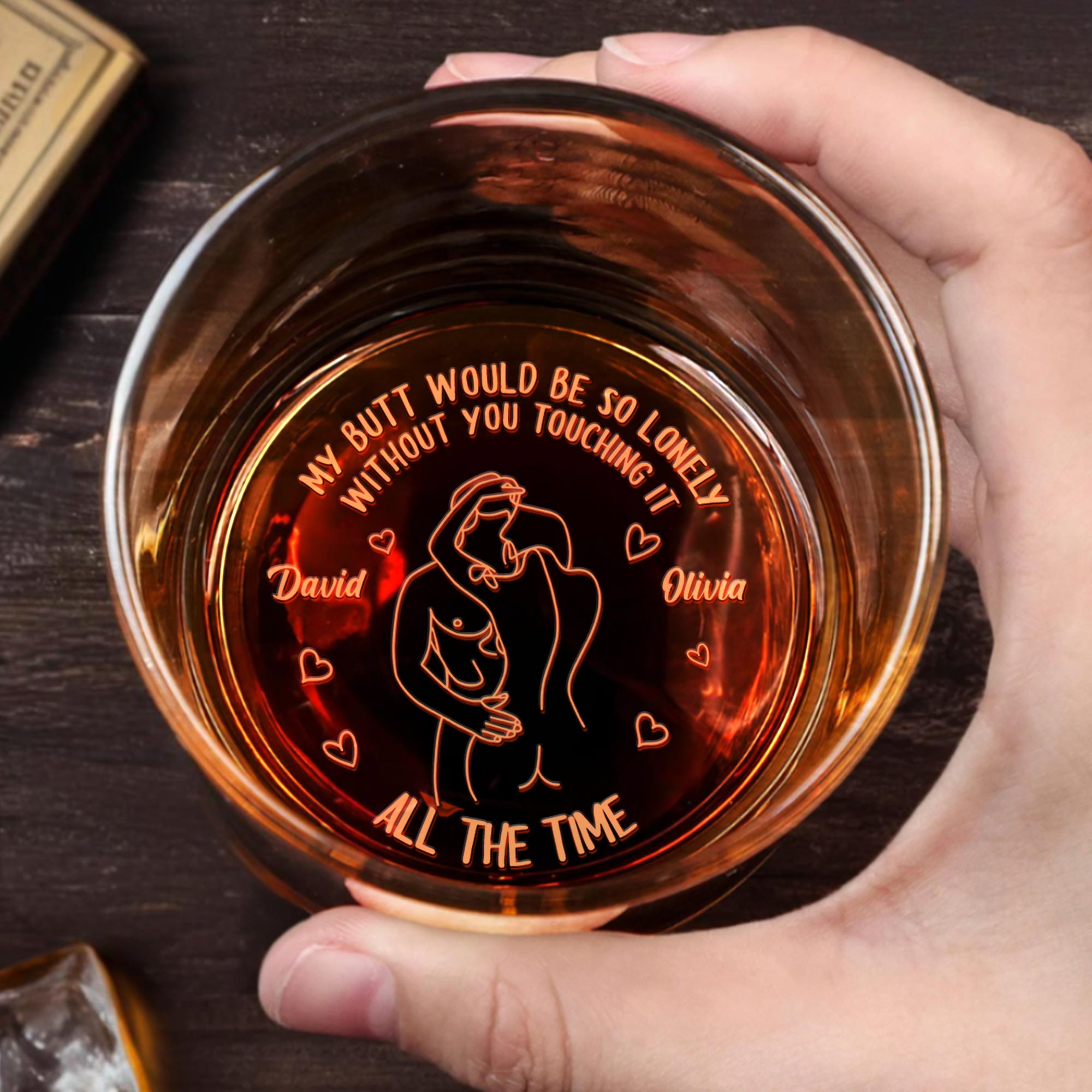 My Butt Would Be So Lonely Without You Touching It, Couple Embrace - Personalized Engraved Whiskey Glass - CPL1154_EWG