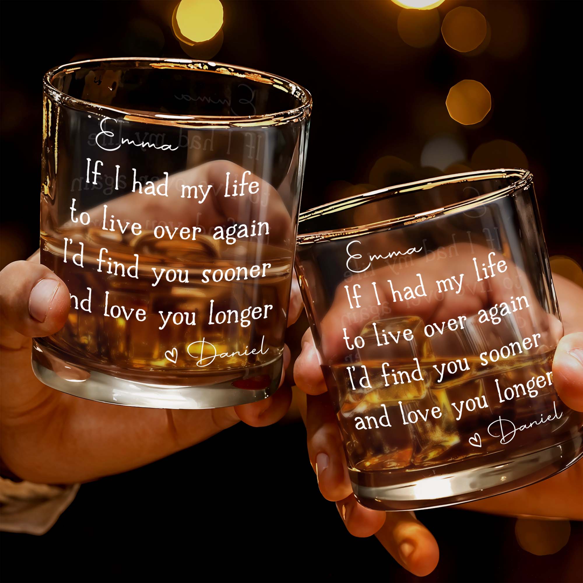 If I Had My Life To Live Over Again I'd Find You Sooner - Personalized Custom Whiskey Glass - CPL1165_RWG
