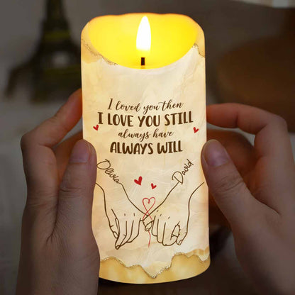 I Met You I Liked You I Love You I'm Keeping You - Personalized Custom LED Candle - CPL1233_LECA