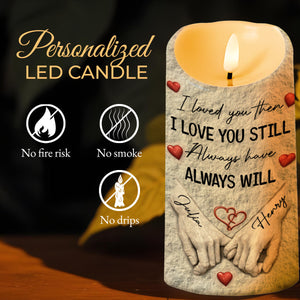 I Loved You Then, I Love You Still, Holding Hands - Personalized Custom LED Candle - CPL1255_LECA