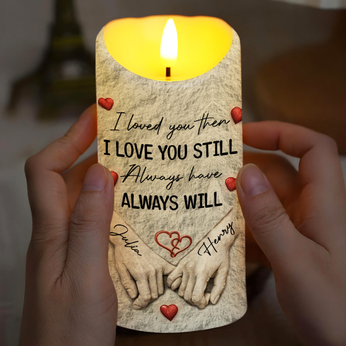 I Loved You Then, I Love You Still, Holding Hands - Personalized Custom LED Candle - CPL1255_LECA