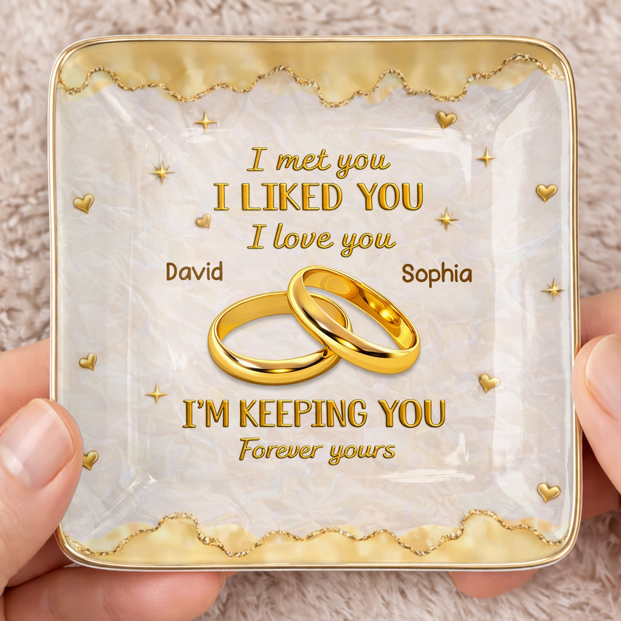 I Met You, I Liked You, I Love You, Wedding Rings And Hearts - Personalized Custom Jewelry Dish, Ceramic Dish, Square Shape - CPL1264_SCRF