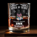After 10 Years You're Still Smoother Than This Whiskey - Personalized Custom Whiskey Glass - CPL1289_RWG