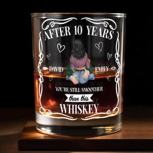 After 10 Years You're Still Smoother Than This Whiskey - Personalized Custom Whiskey Glass - CPL1289_RWG