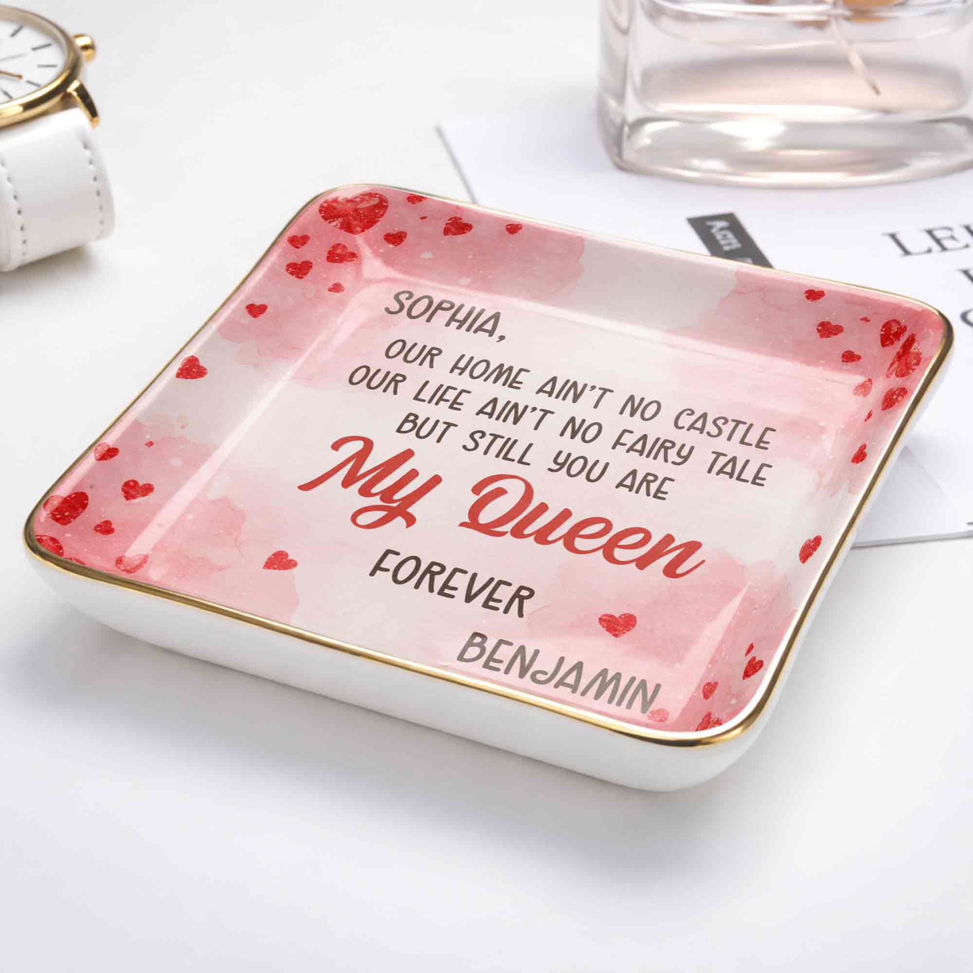Our Home Ain't No Castle Still You Are My Queen Forever Hearts - Personalized Custom Jewelry Dish, Ceramic Dish, Square Shape - CPL1292_SCRF