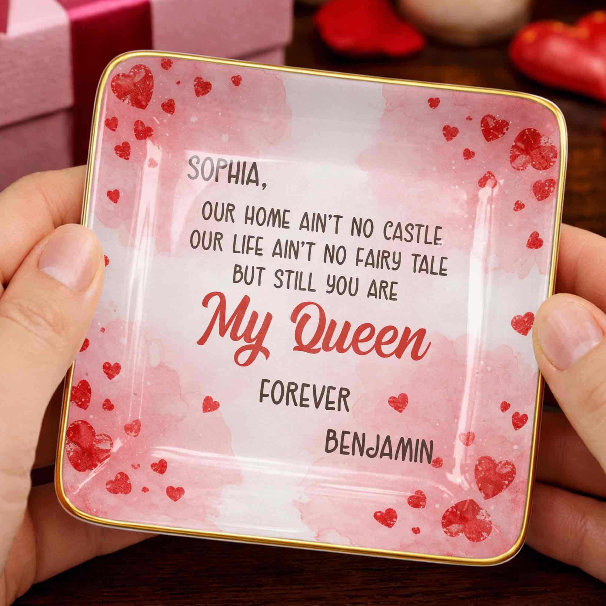 Our Home Ain't No Castle Still You Are My Queen Forever Hearts - Personalized Custom Jewelry Dish, Ceramic Dish, Square Shape - CPL1292_SCRF